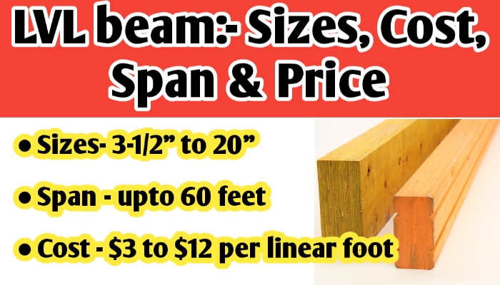 LVL beam (Laminated veneer lumber): Sizes, Cost, span and price