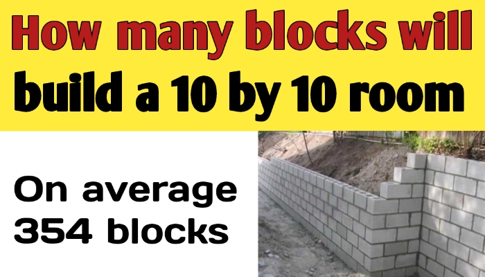 How many blocks will build a 10 by 10 room